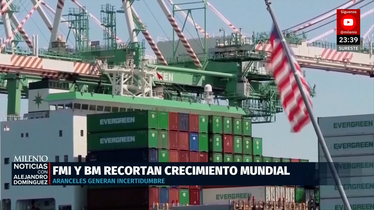 FMI y Banco Mundial reducen sus proyecciones económicas para México y el mundo
