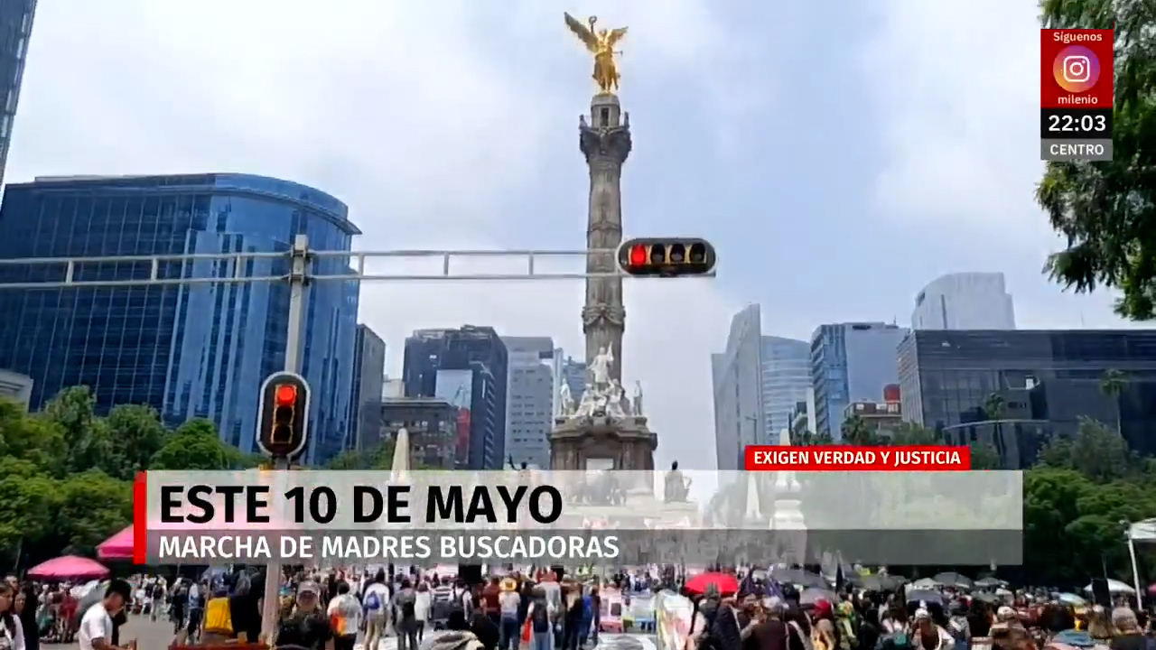 Madres marchan en Paseo de la Reforma para exigir justicia por sus hijos desaparecidos