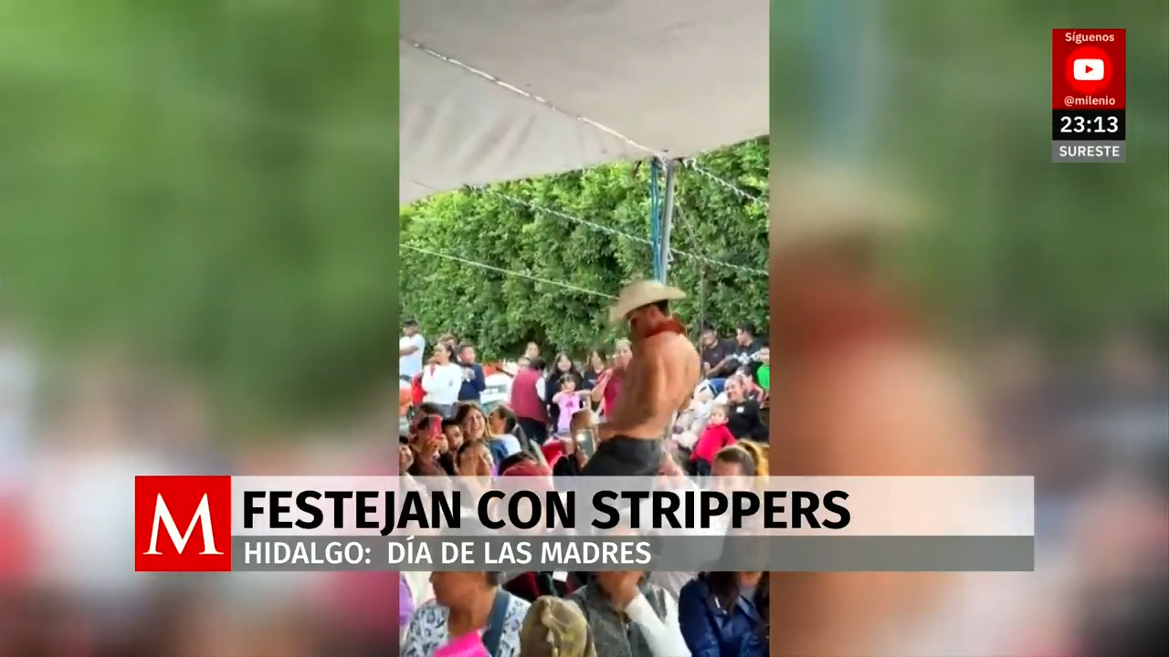 Bailarines exóticos en festejo del Día de las Madres desatan polémica en Hidalgo