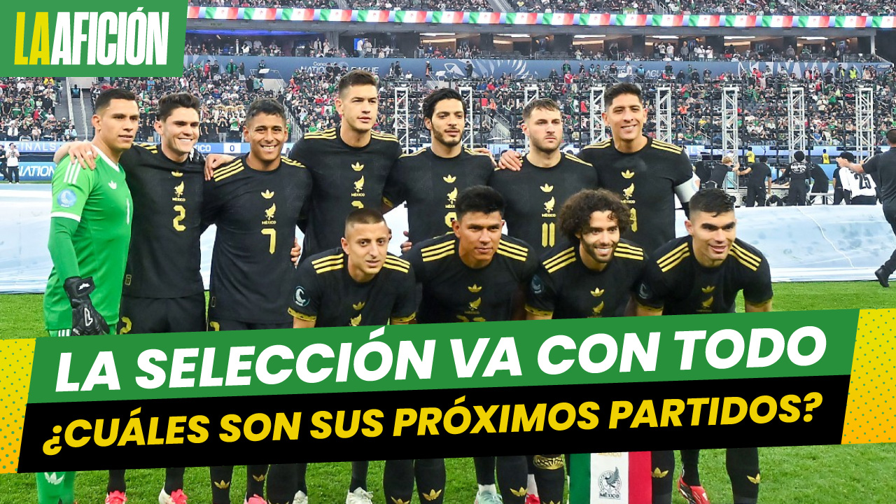 Anuncian los próximos partidos de preparación para la Selección Mexicana rumbo al mundial