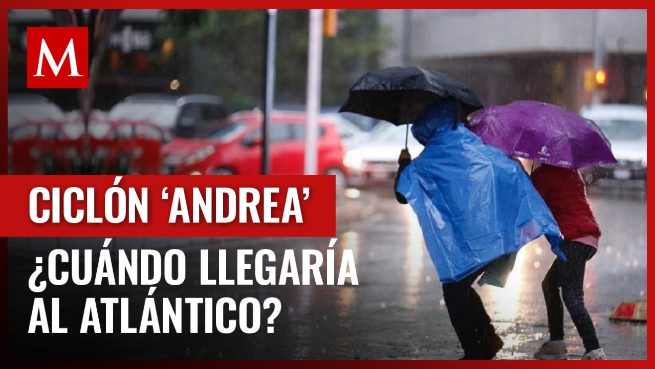 El primer ciclón del Atlántico se acerca; esta es la fecha estimada en que llegaría a México