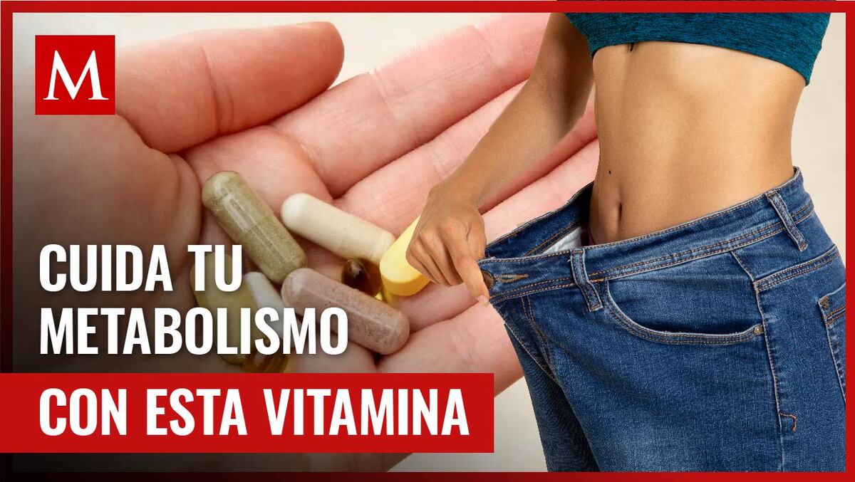 Si quieres mejorar tu metabolismo, esta vitamina podría ayudarte a conseguirlo; te contamos cuál es