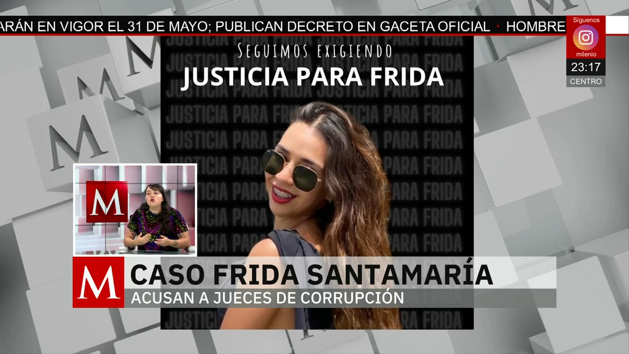 Siguen las investigaciones por un feminicidio de Frida Santamaría durante el 2022