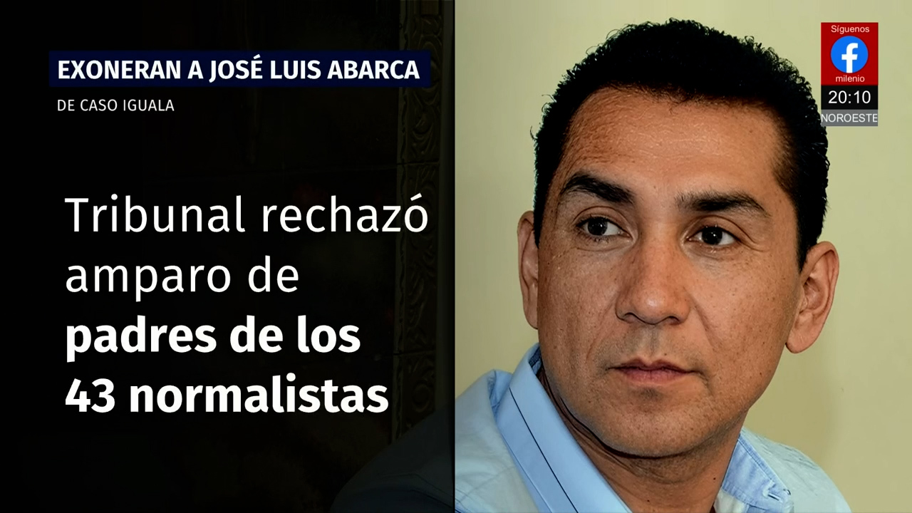 Tribunal confirma que José Luis Abarca no es responsable en caso Ayotzinapa