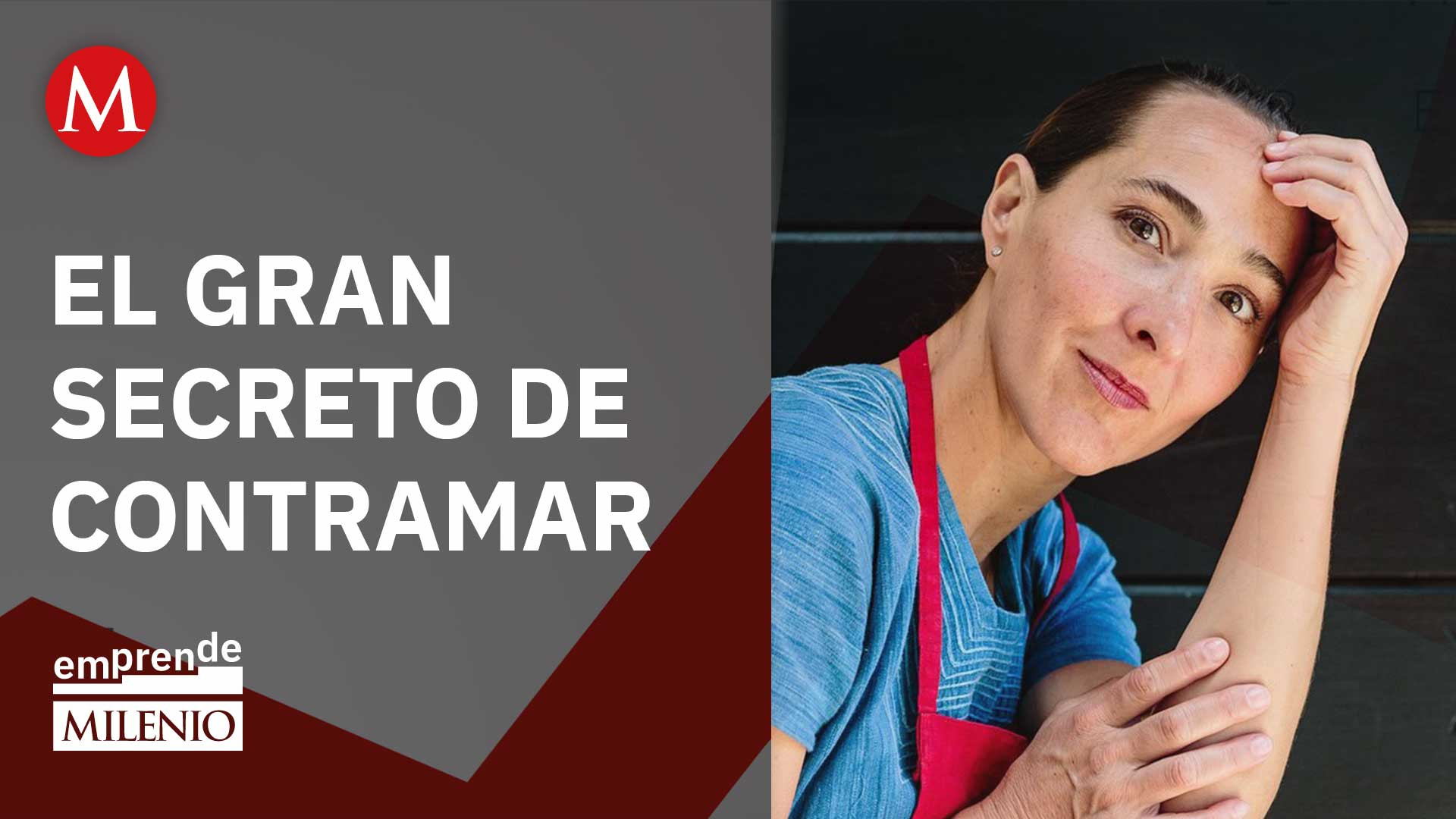 Gabriela Cámara: el secreto detrás del éxito de Contramar | Milenio Emprende