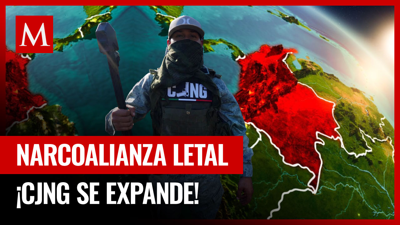 CJNG y Colombia: una alianza criminal que cruza fronteras