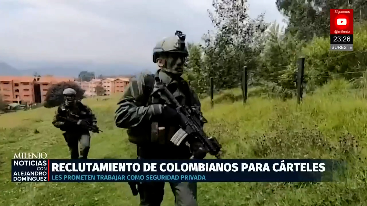 Cárteles en México atraen a exmilitares colombianos con engaños laborales