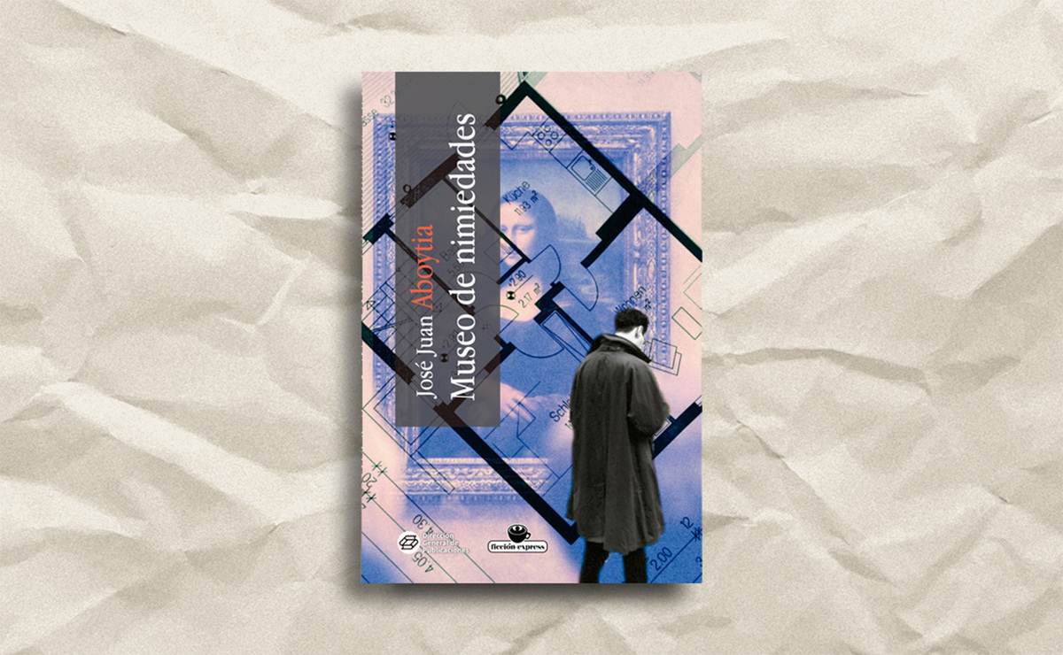 Portada de ‘Museo de las nimiedades’ de José Juan Aboytia. (Libros BUAP)