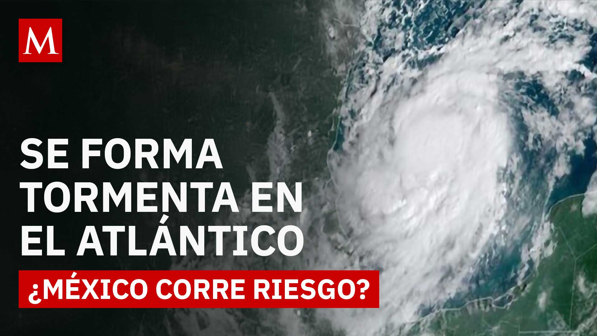 Tormenta Tropical ‘Andrea’: ¿México está en peligro por su formación?