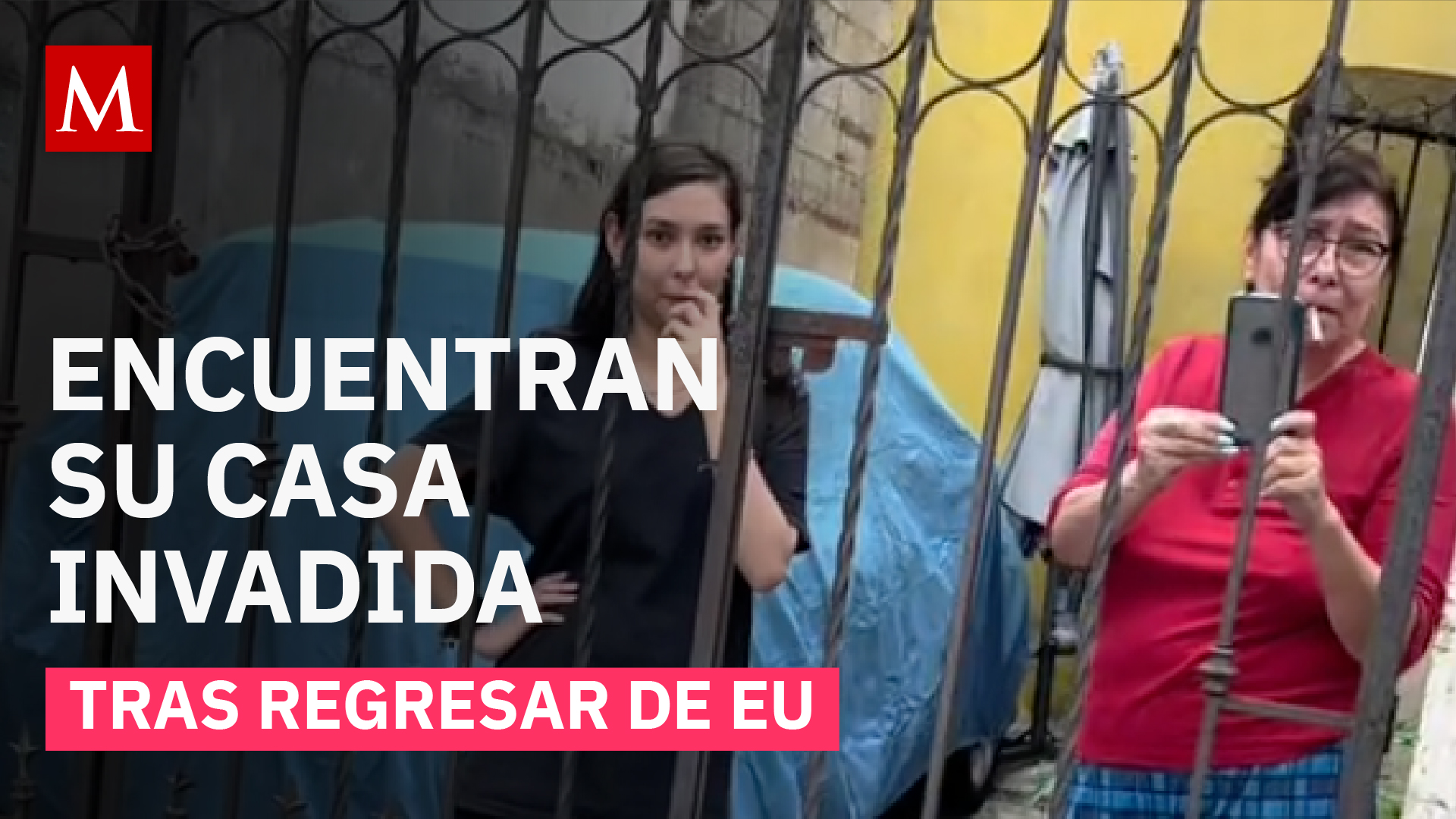 Madre e hija regresan de Estados Unidos y encuentran su casa invadida