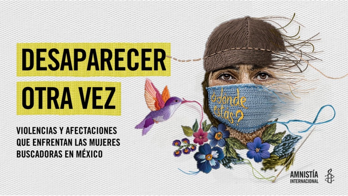 Sólo el 17% de las mujeres buscadoras acude a denunciar actos de violencia | Especial