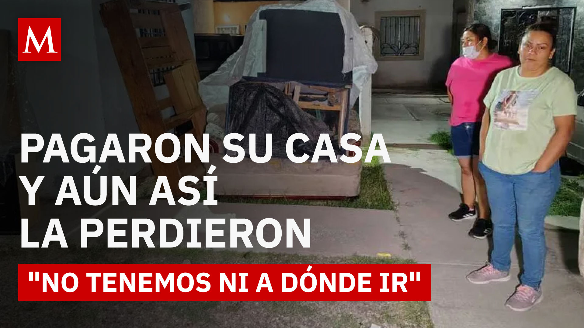 Pagaron su casa al Infonavit y aún así se quedaron sin hogar