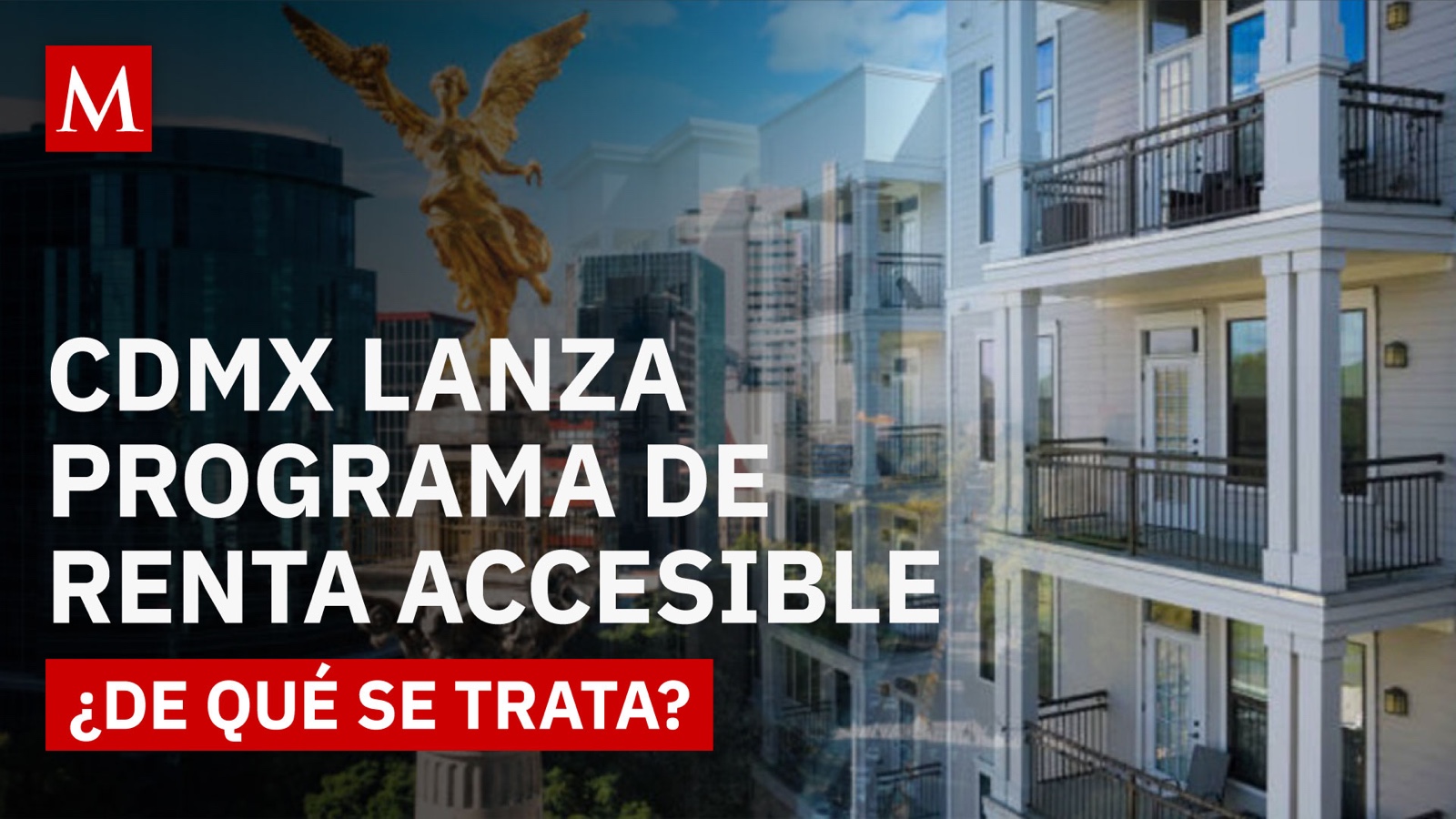 ¿Buscas vivienda en CDMX? Conoce requisitos y zonas del programa