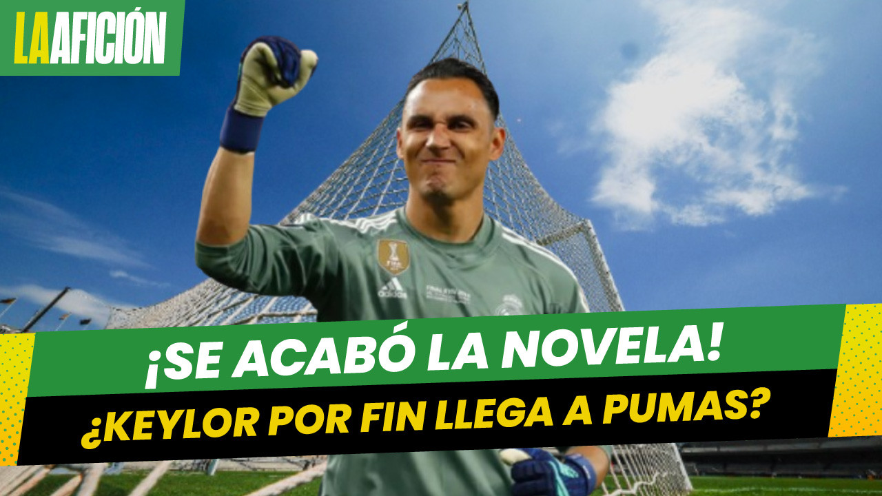 Keylor Navas está a una firma de ser nuevo portero de Pumas