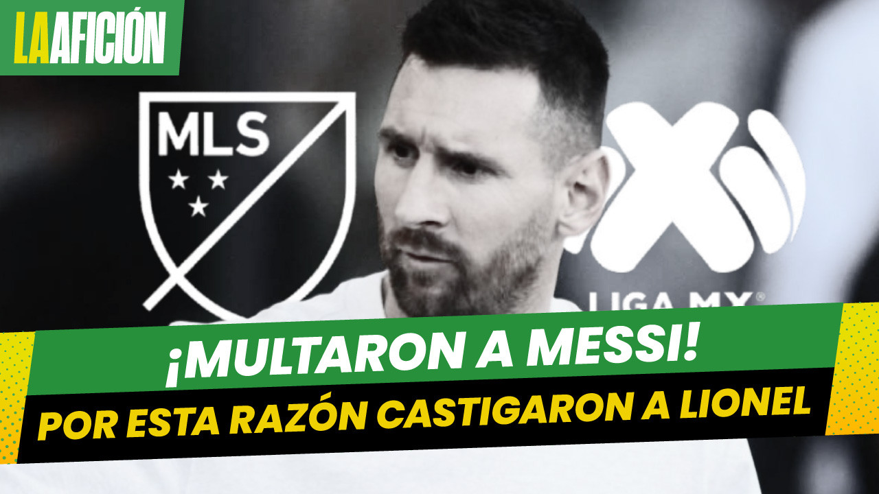 Lionel Messi recibirá esta sanción si se niega a jugar el MLS All Star Game
