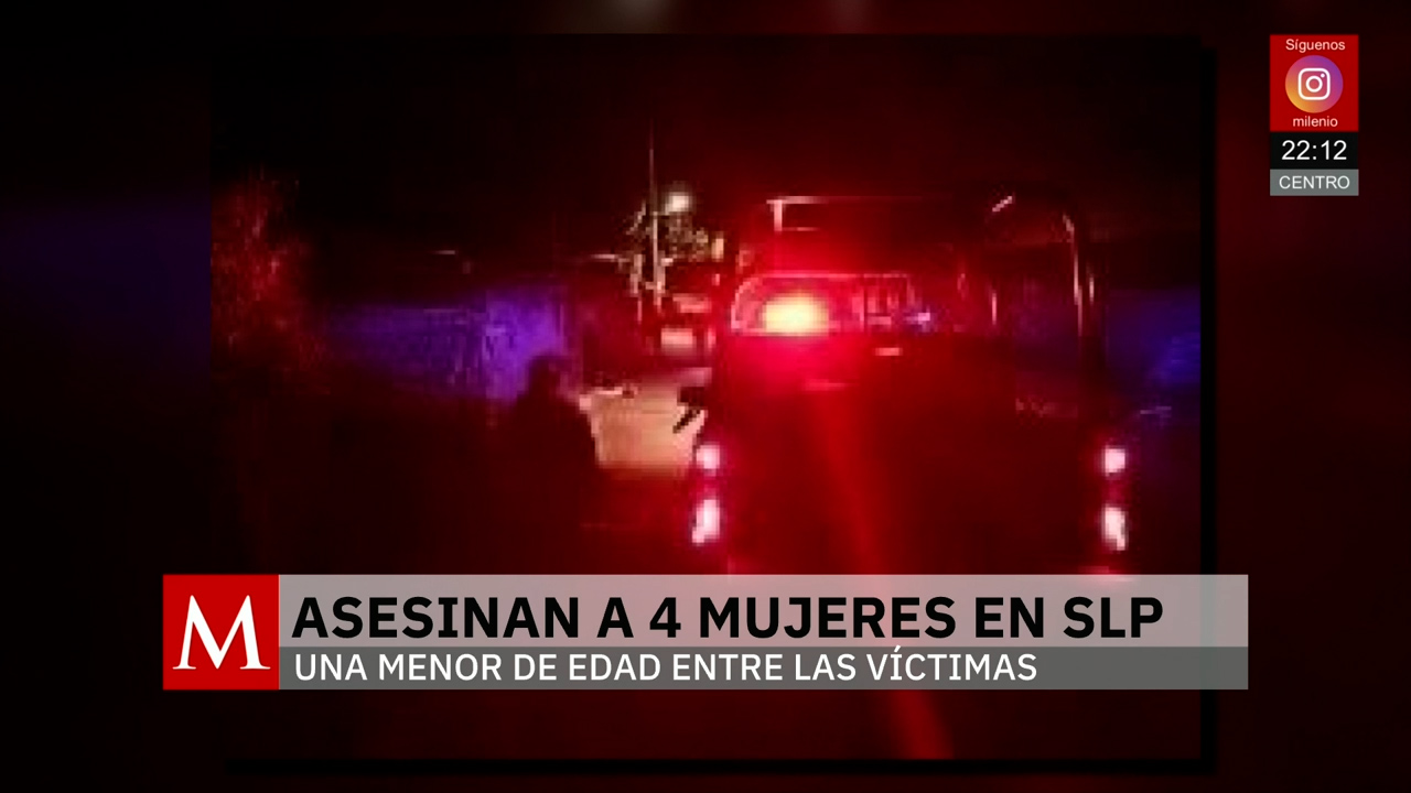 Cuatro mujeres asesinadas en San Luis Potosí durante ataque armado en domicilio