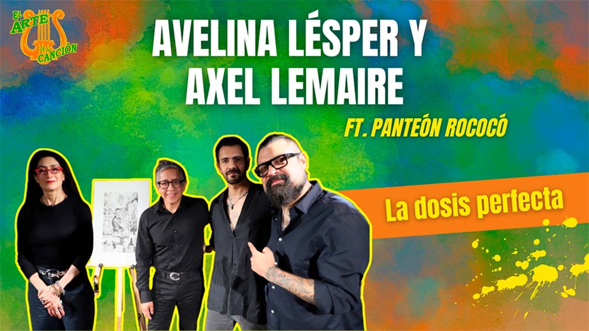 "La dosis perfecta" Entrevista con Avelina Lésper