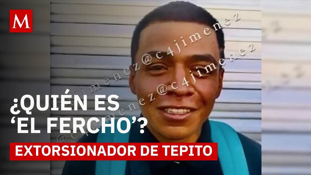 ¿Quién es El Fercho? El extorsionador de La Unión Tepito que cayó al intentar escapar