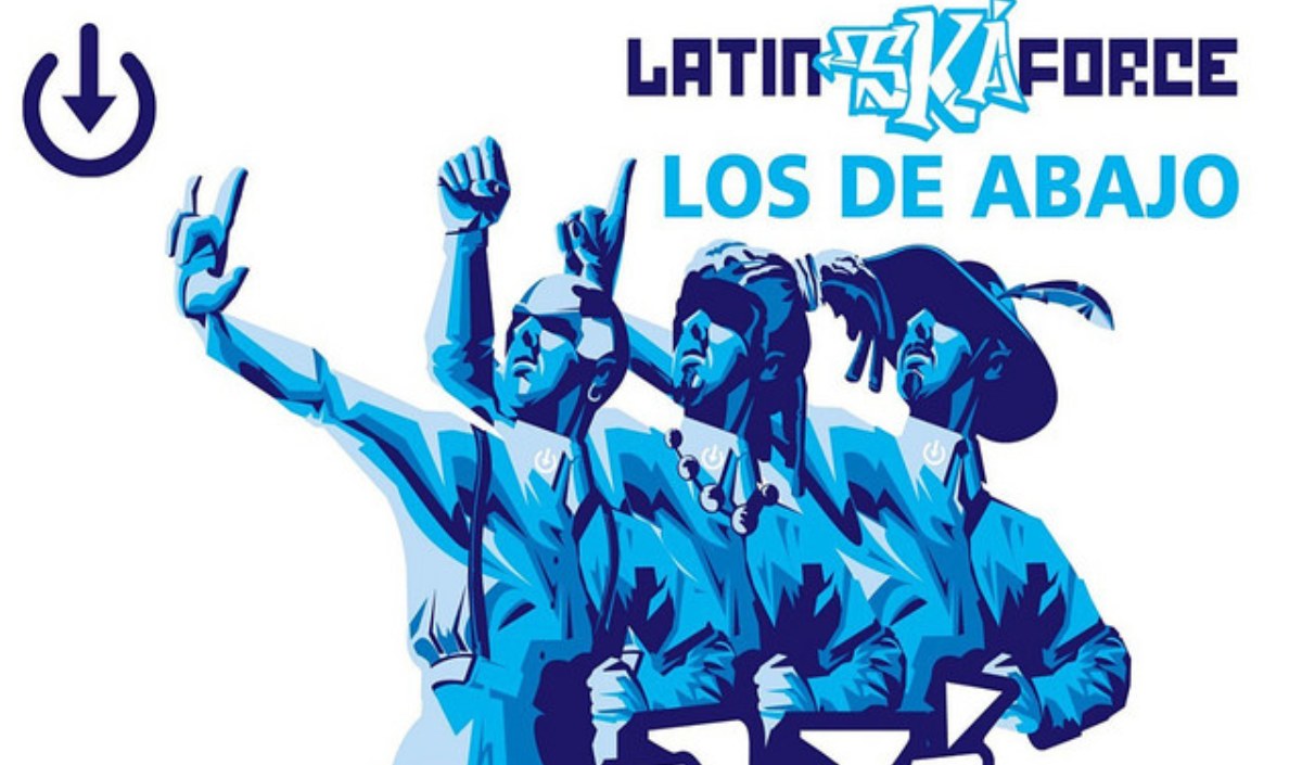 Latin Ska Force: El disco de Los de Abajo que cambió el ska