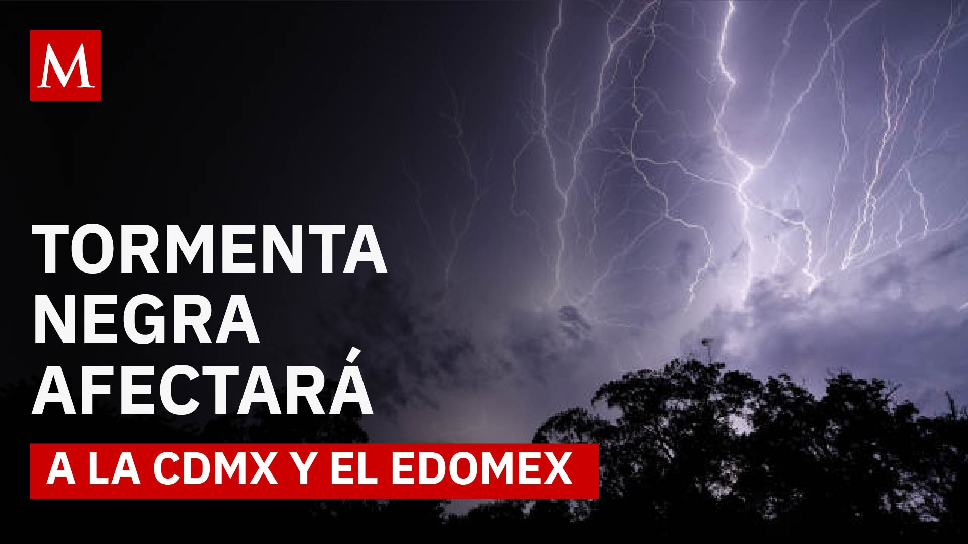 Tormenta negra en CDMX: a qué hora y cómo protegerte de la lluvia extrema