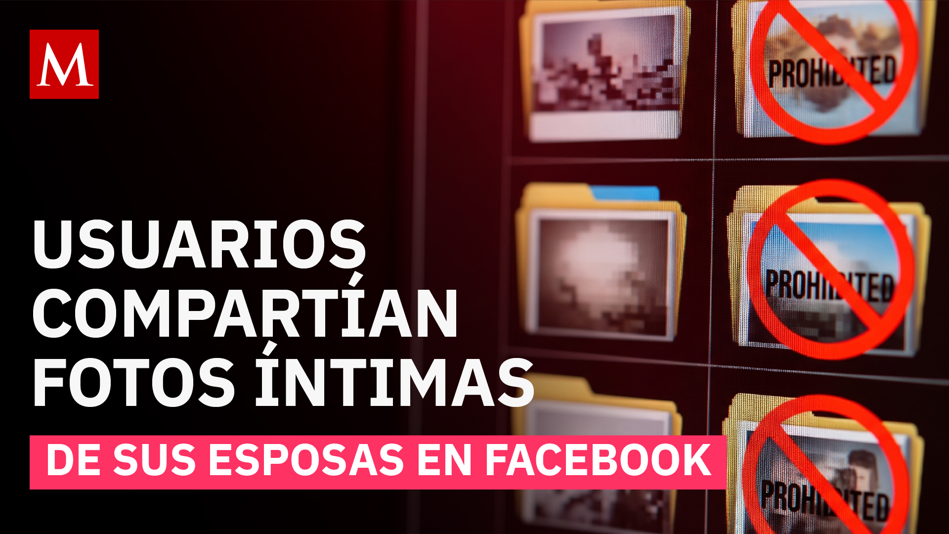 Facebook elimina grupo de 32,000 usuarios que compartía imágenes íntimas de esposas