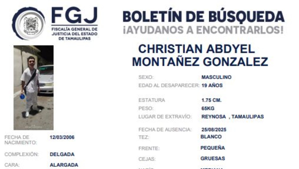 Christian Abdyel Montañez González desapareció el pasado 25 de agosto en Reynosa.