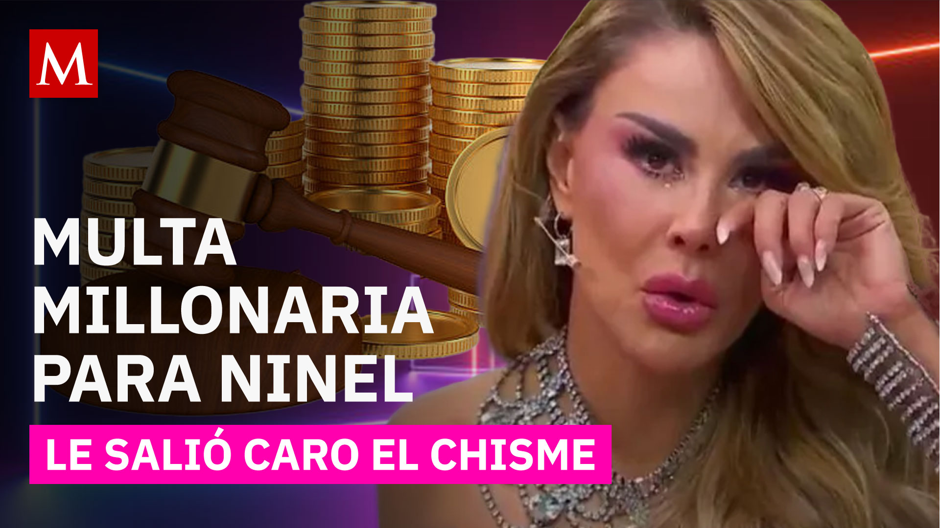 Ninel Conde enfrenta fuerte multa de La Casa de los Famosos
