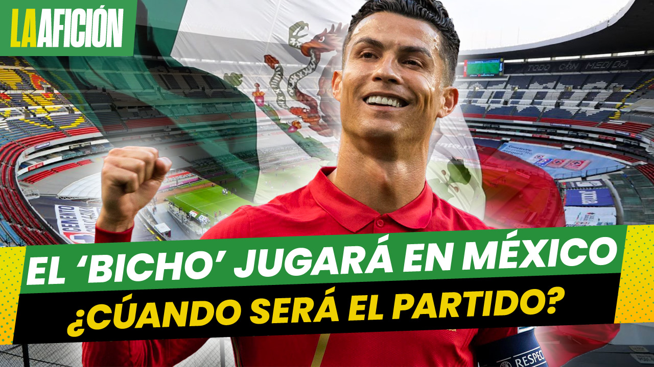 Cristiano Ronaldo y Portugal enfrentarán a México en reapertura del Estadio Azteca