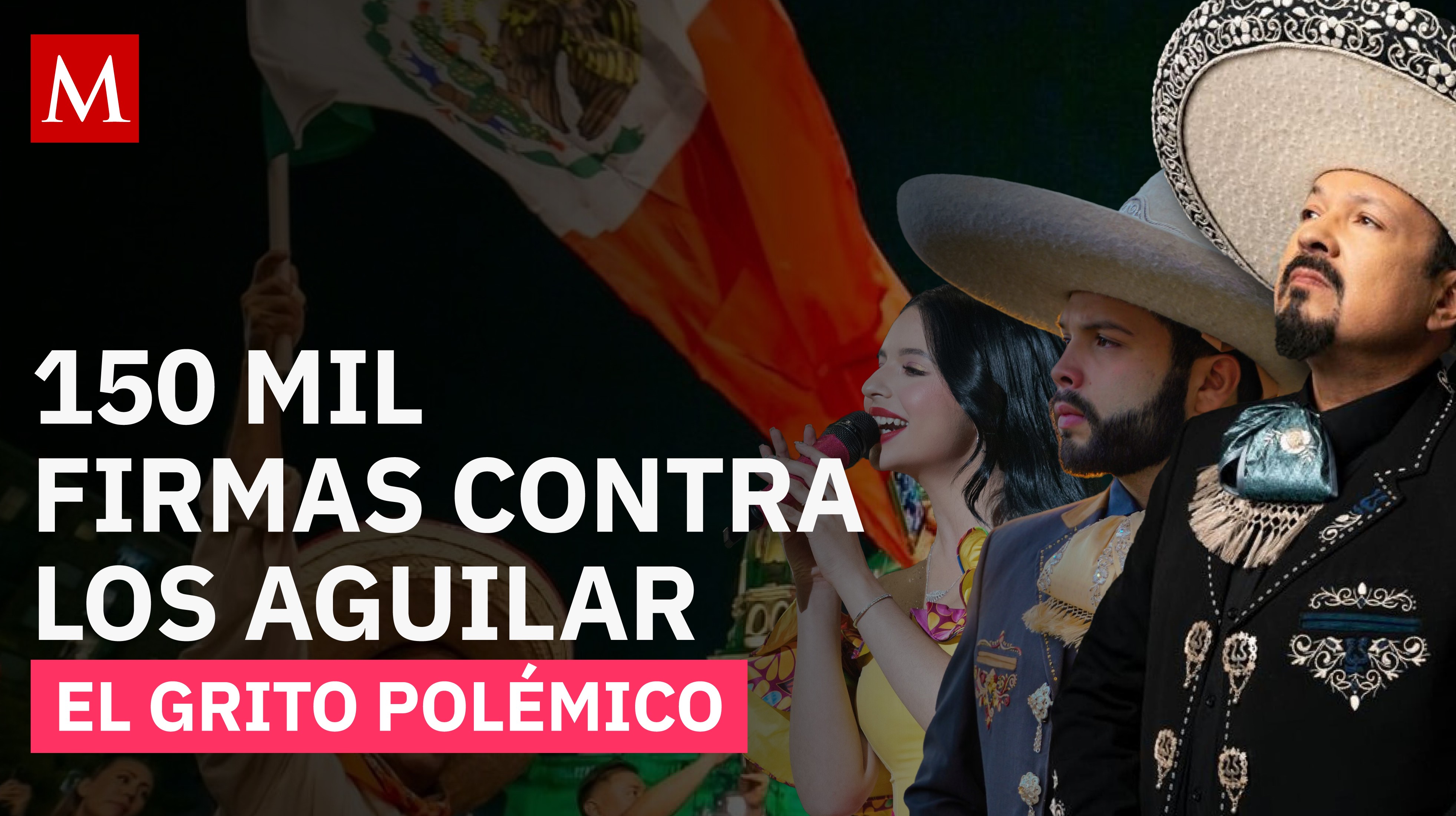 Los Aguilar en el Grito de Guadalajara generan indignación: petición supera 94 mil firmas