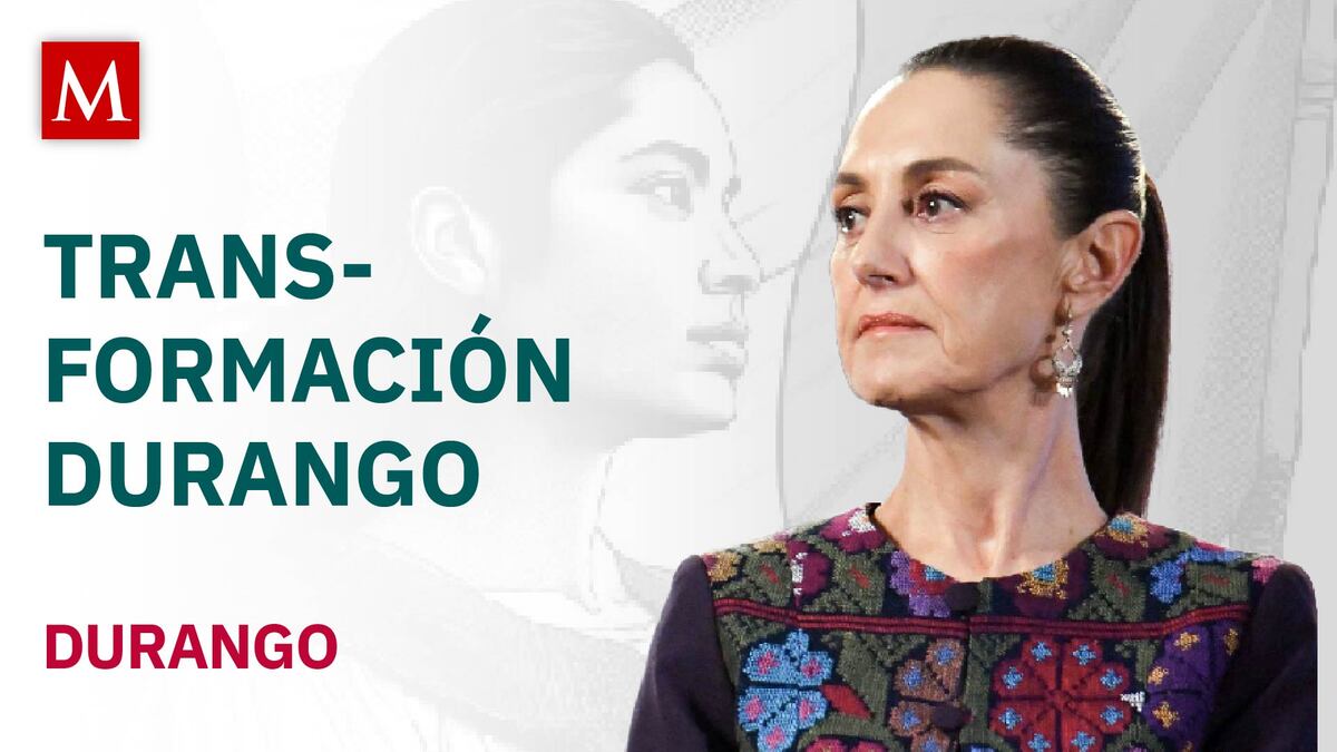 Sheinbaum encabeza ‘La Transformación Avanza Durango’