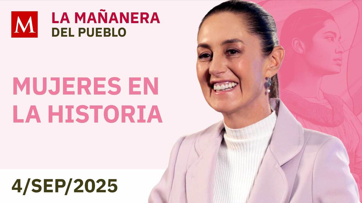 La Mañanera del Pueblo con Sheinbaum, 4 de septiembre de 2025