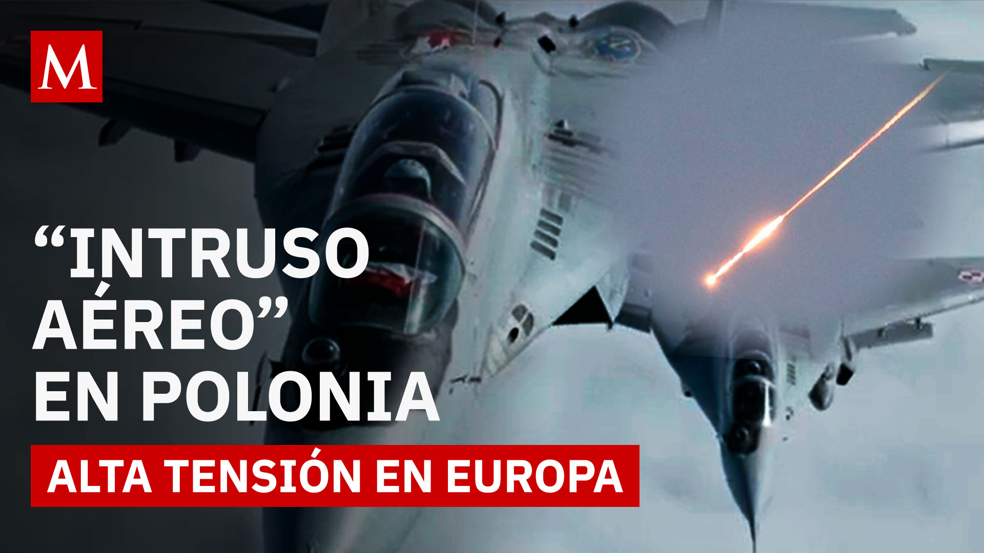 Europa en alerta: incursión aérea en Polonia en medio del conflicto Rusia-Ucrania