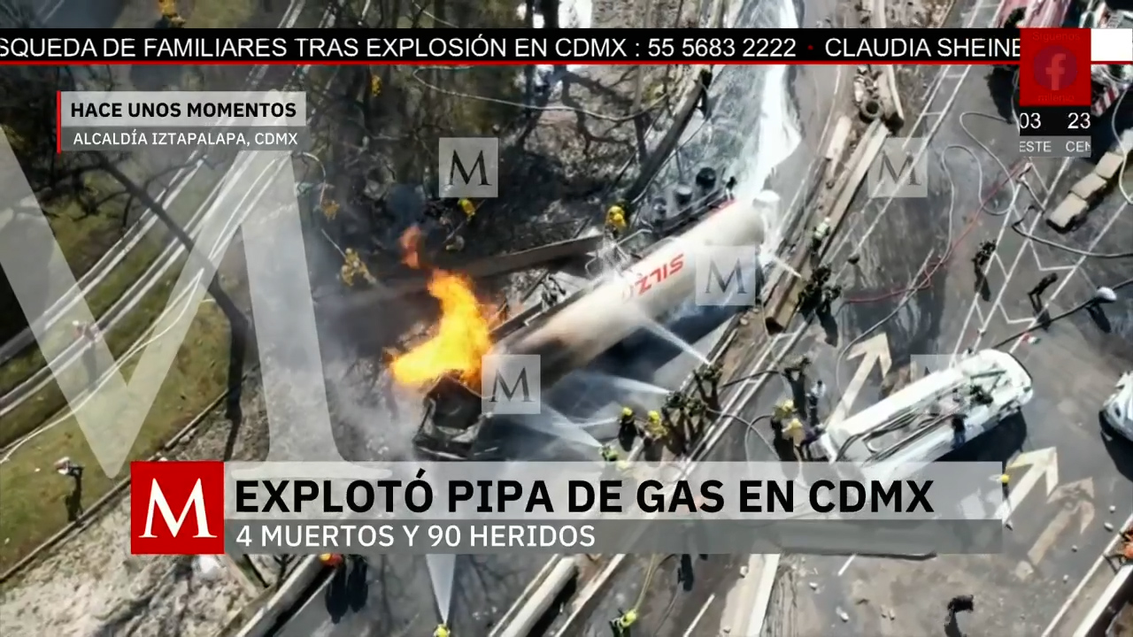 Volcadura y explosión de pipa en Iztapalapa deja muertos y decenas de heridos
