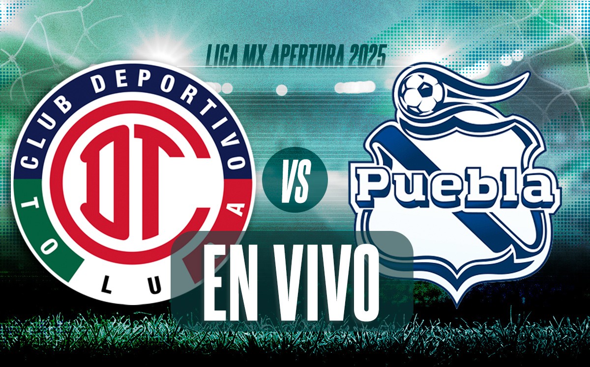 Toluca vs Puebla EN VIVO | Partido EN DIRECTO Liga MX 2025 (La Afición)