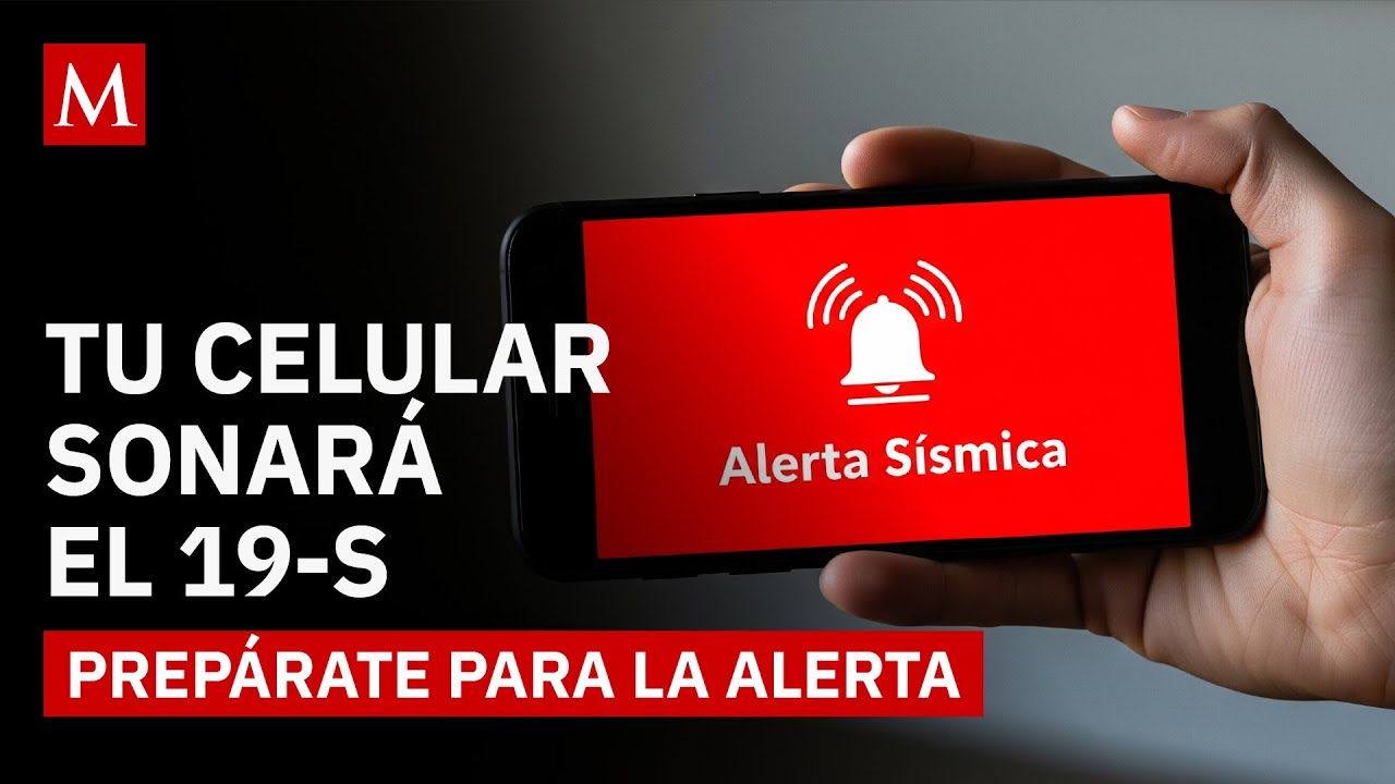 La alerta sísmica sonará en tu celular este 19 de septiembre: descubre los detalles