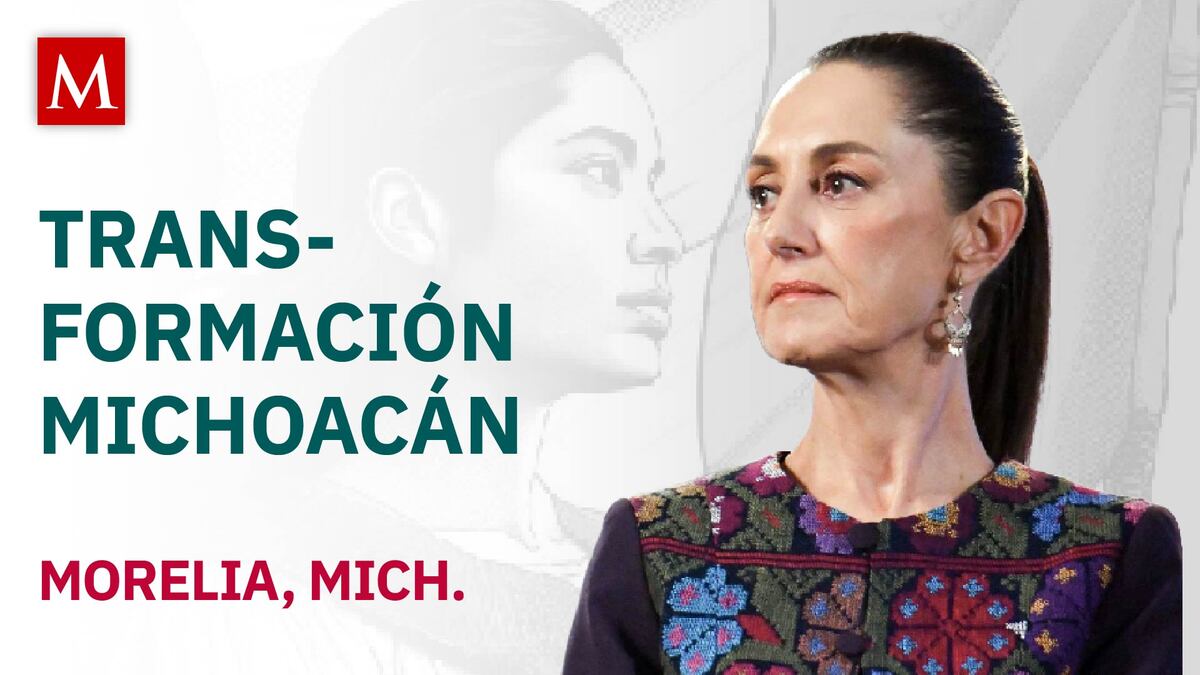 Sheinbaum preside ‘La Transformación Avanza en Michoacán’