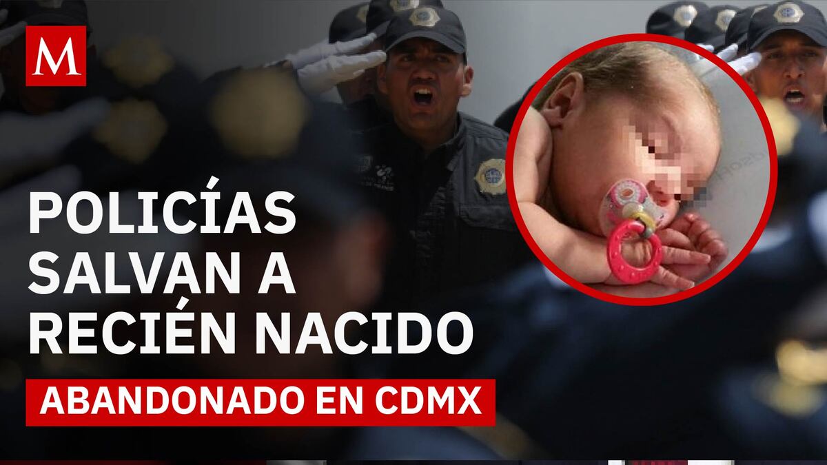Policías encuentran a bebé abandonado en calles de CDMX