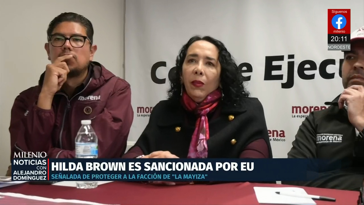 Tesoro de EU liga a Hilda Brown, diputada de Morena, con facción del Cártel de Sinaloa