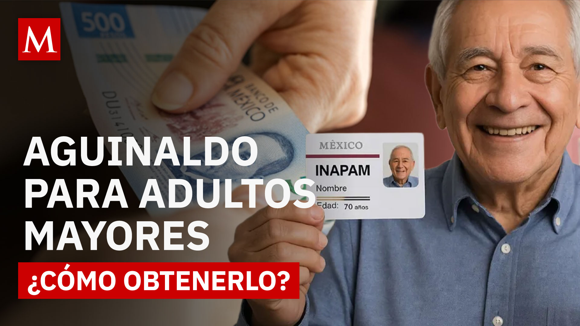Cómo obtener aguinaldo con el INAPAM: pasos, requisitos y beneficios