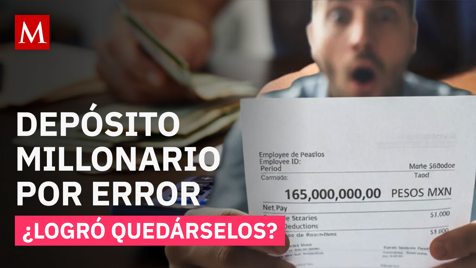 Trabajador recibe pago millonario por error: empresa lleva el caso a juicio