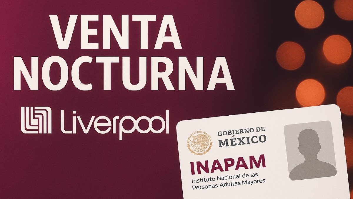 Inapam si te ofrece un descuento en Liverpool | Especial IA Discover Milenio