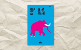 ‘La era glacial’, de Arnoldo Gálvez Suárez, libro sobre amistad y muerte en Centroamérica inspirado en Facundo Cabral. Publicado en 2025 por editorial Almadía.