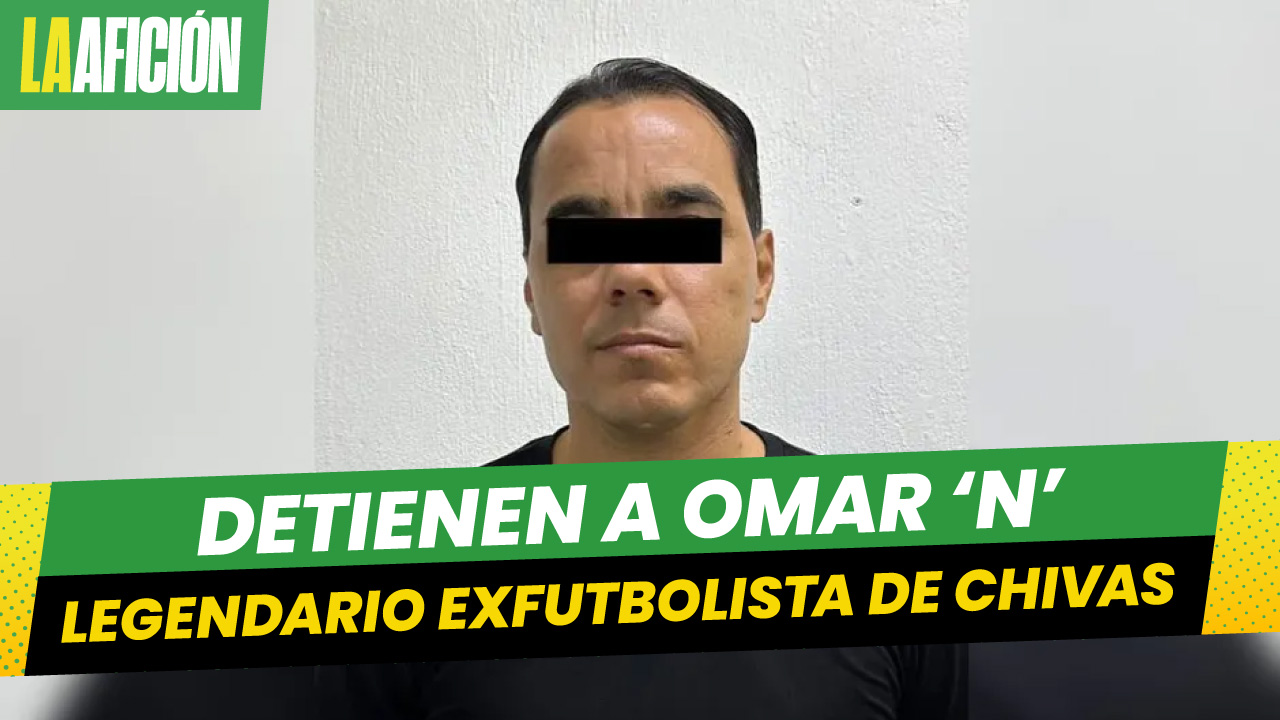 Detienen a Omar 'N', ex futbolista de Chivas, por presunto abuso sexual a menor