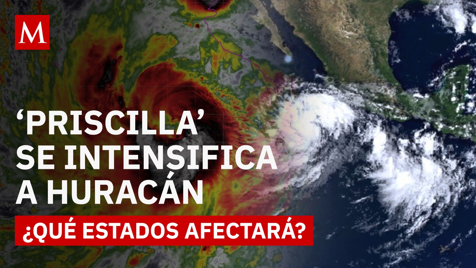Alerta en el Pacífico: huracán ‘Priscilla’ pone en vigilancia a estos estados mexicanos