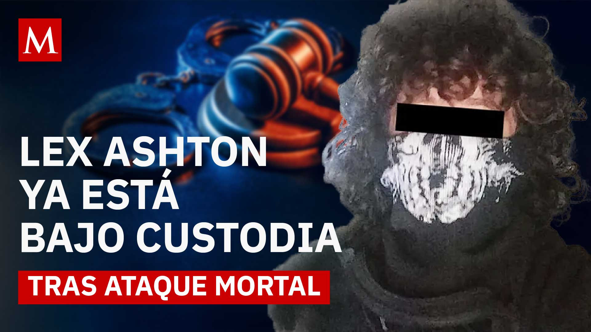 Giran orden de aprehensión contra Lex Ashton