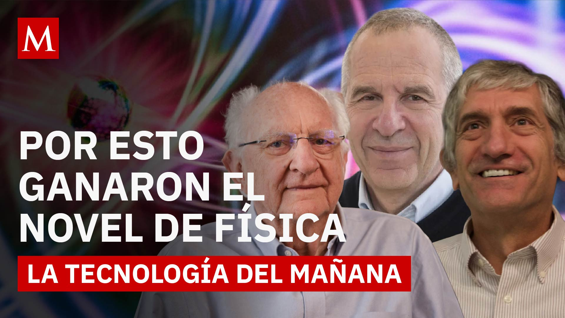 Premio Nobel 2025: los físicos que demostraron lo imposible en la mecánica cuántica