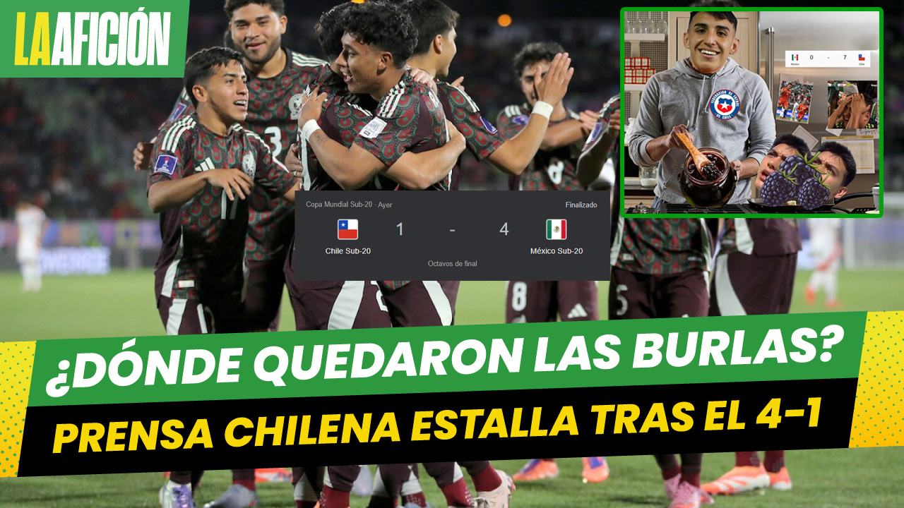 ¡Se callan las burlas! Así reaccionó la prensa de Chile a la victoria de México