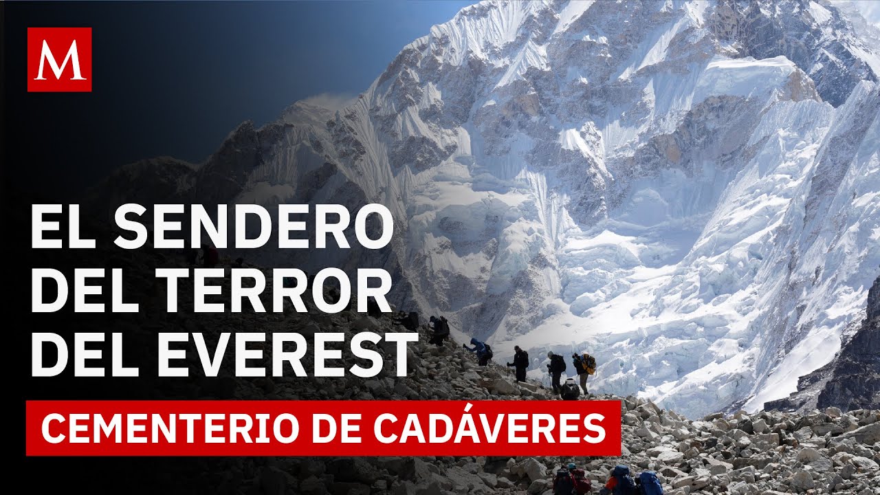 El cementerio del Monte Everest: Conoce por qué hay tantos cuerpos en él