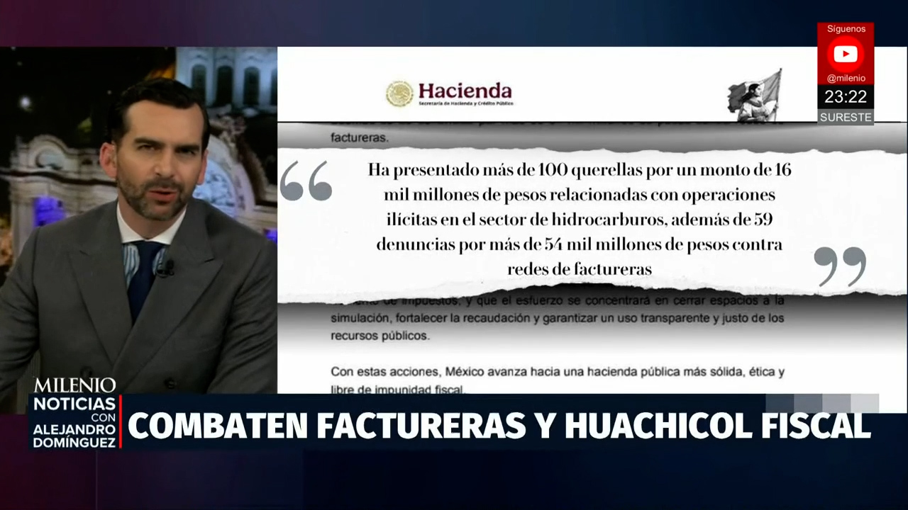 Hacienda confirma acciones contra factureras y huachicol fiscal en México