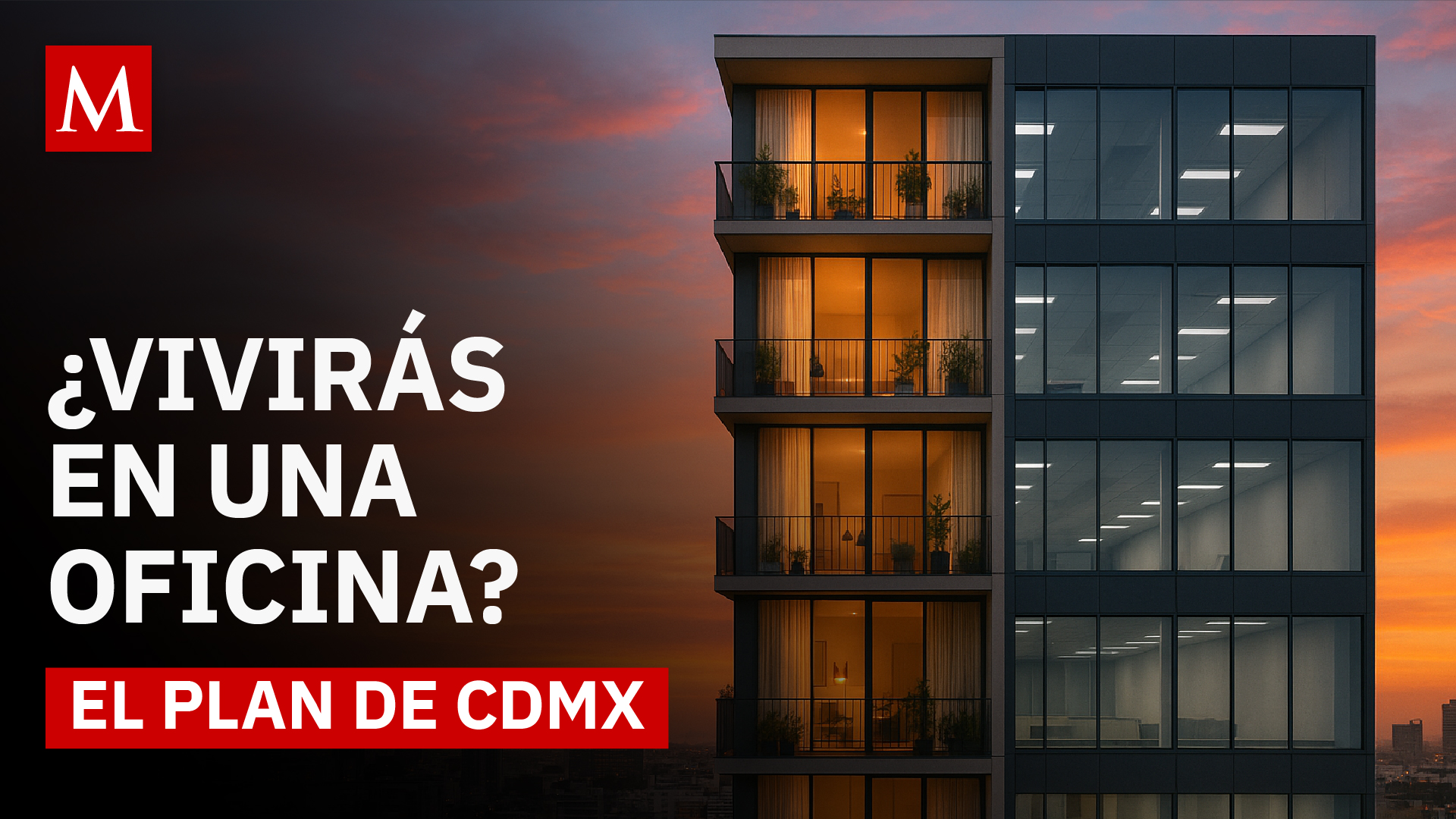 El nuevo plan de la CdMx: convertir oficinas abandonadas en departamentos